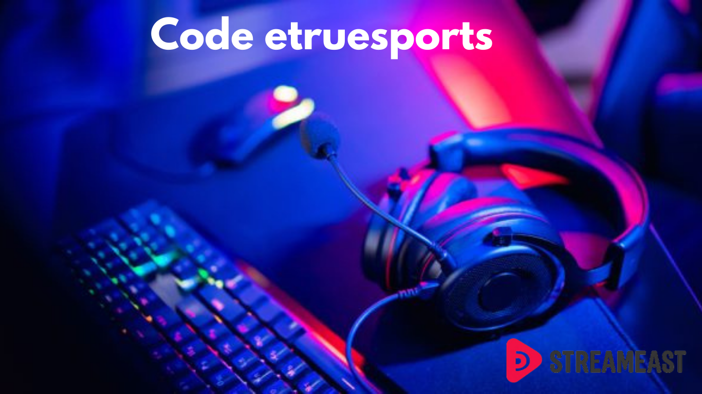code etruesports