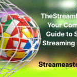thestreameast to