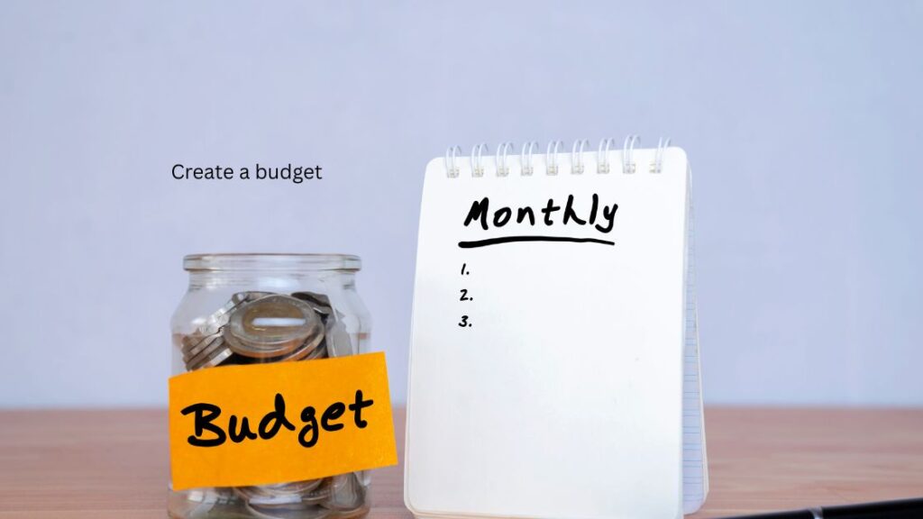 Create a budget  